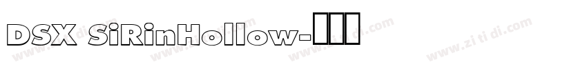 DSX SiRinHollow字体转换
